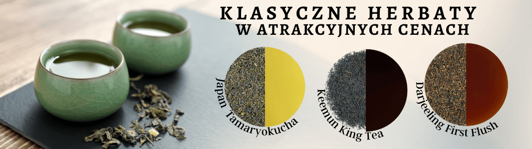 Klasyczne herbaty w dobrych cenach